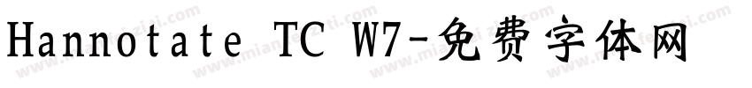 Hannotate TC W7字体转换